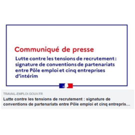 Lutte contre les tensions de recrutement : signature de conventions de partenariats entre Pôle emploi et cinq entreprises d’intérim / Ministère du Travail