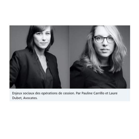 ENJEUX SOCIAUX DES OPÉRATIONS DE CESSION Par Pauline Carrillo et Laure Dubet