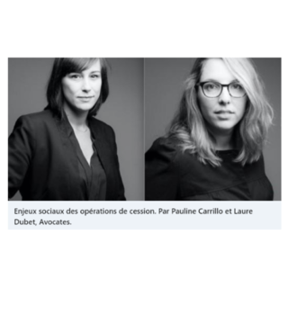 ENJEUX SOCIAUX DES OPÉRATIONS DE CESSION Par Pauline Carrillo et Laure Dubet